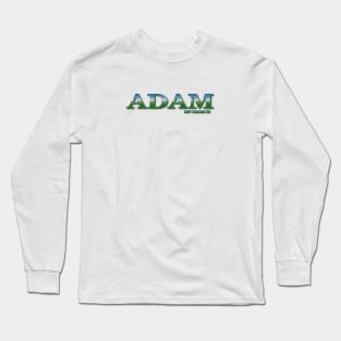 ADAM. MY NAME IS ADAM. SAMER BRASIL Long Sleeve T-Shirt